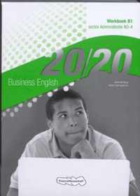 20/20 Business English Sector administratie N3-4 Werkboek B1