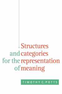 Structures and Categories for the Representation of Meaning