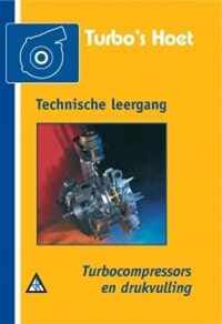 Technische leergangen - Turbocompressors en drukvulling