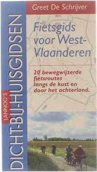 Fietsgids voor West-Vlaanderen : 20 bewegwijzerde fietsroutes langs de kust en door het achterland