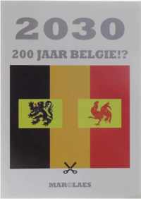 2030 - 200 Jaar België?
