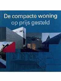 De compacte woning op prijs gesteld