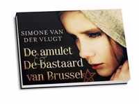 De amulet ; De bastaard van Brussel