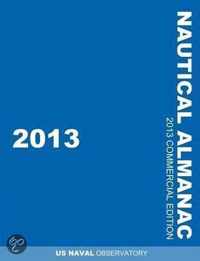 2013 Nautical Almanac (Nautical Almanac (Commercial Edition))