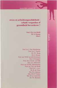 Stress en arbeidsongeschiktheid : schade vergoeden of gezondheid bevorderen?