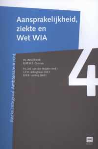 Reeks integraal ambtenarenrecht 4 - Aansprakelijkheid, ziekte en wet WIA