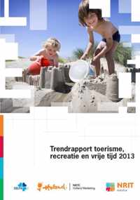 2013 Trendrapport toerisme, recreatie en vrije tijd