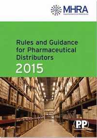 Rules and Guidance for Pharmaceutical Distributors (Green Guide) 2015