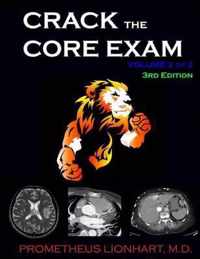 Crack the Core Exam - Volume 2
