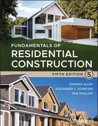 Fundamentals of Residential Construction, Fifth Edition