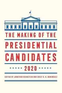 The Making of the Presidential Candidates 2020