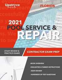 2021 Florida Pool Service and Repair Contractor Exam Prep