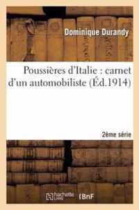 Poussieres d'Italie: Carnet d'Un Automobiliste