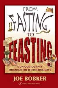 From Fasting to Feasting