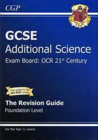 GCSE Additional Science OCR 21st Century Revision Guide - Foundation (with Online Edition) (A*-G)