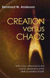 Creation Versus Chaos