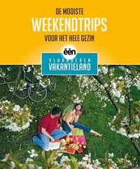 De Mooiste Weekendtrips Voor Het Hele Gezin