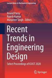 Recent Trends in Engineering Design