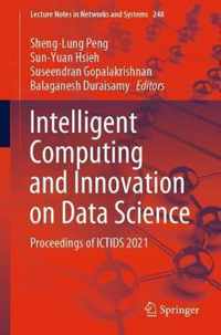 Intelligent Computing and Innovation on Data Science