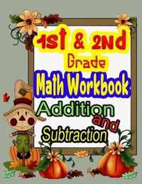 1st and 2nd Grade Math Workbook Addition and Subtraction