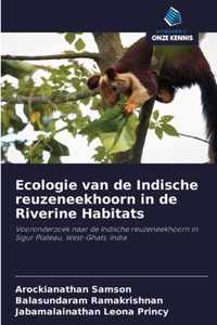 Ecologie van de Indische reuzeneekhoorn in de Riverine Habitats