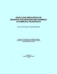 Status and Applications of Diamond and Diamond-Like Materials