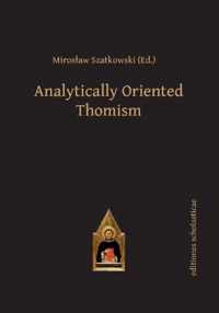 Analytically Oriented Thomism