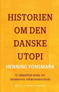 Historien om den danske utopi