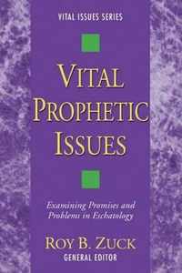 Vital Prophetic Issues