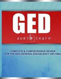 GED AudioLearn: Complete Audio Review for the GED (General Equivalency Diploma)