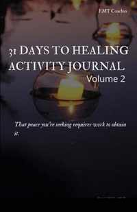 31 Days to Healing Activity Journal