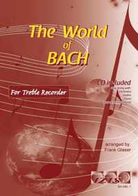 THE WORLD OF BACH voor altblokfluit + meespeel-cd die ook gedownload kan worden. Bladmuziek voor alt blokfluit, play-along, bladmuziek met cd, muziekboek, klassiek, barok, Bach, Händel, Mozart.
