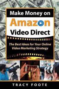 Make Money on Amazon Video Direct