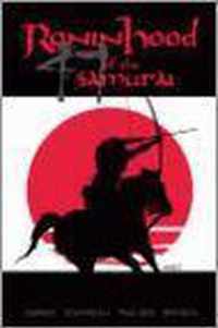 Ronin Hood Of The 47 Samurai
