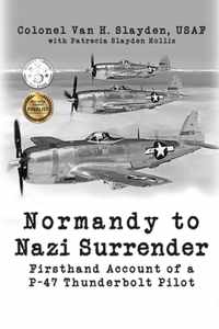 Normandy to Nazi Surrender