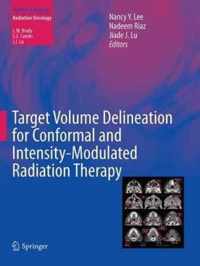 Target Volume Delineation for Conformal and Intensity Modulated Radiation Therap