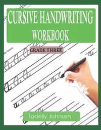 Cursive Handwriting Workbook Grade Three