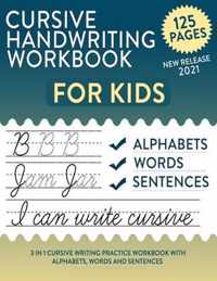 Cursive Handwriting Workbook for Kids: Cursive for Beginners Workbook