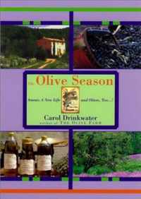 The Olive Season: Amour, a New Life, and Olives, Too...!