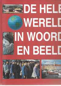 De hele wereld in woord en beeld