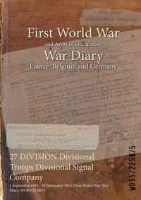 27 DIVISION Divisional Troops Divisional Signal Company