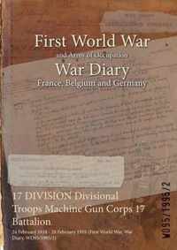 17 DIVISION Divisional Troops Machine Gun Corps 17 Battalion