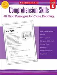 Comprehension Skills: 40 Short Passages for Close Reading