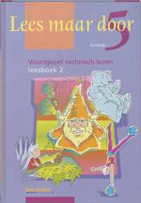 Lees Maar Door / Groep 5 / Deel Leesboek 2