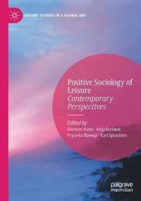 Positive Sociology of Leisure