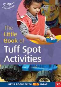 Little Book Of Tuff Spot Activities