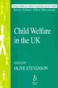 Child Welfare in the UK, 1948 - 1998