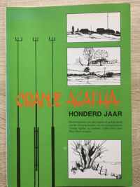 Schutterij Schutterij Oranje Agatha 100 jaar st.Agatha (gemeente Cuijk)