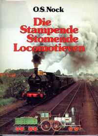 Die stampende stomende locomotieven