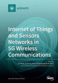 Internet of Things and Sensors Networks in 5G Wireless Communications